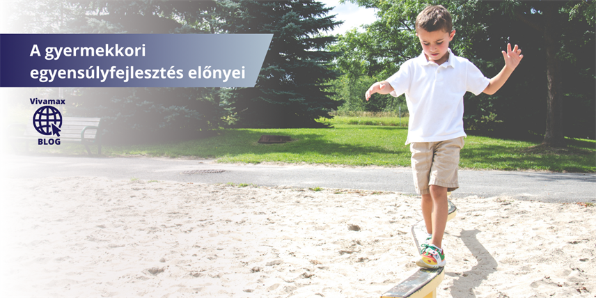 A korai egyensúlyfejlesztés előnyei